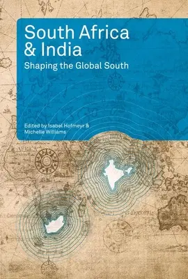 Južná Afrika a India: Formovanie globálneho Juhu - South Africa and India: Shaping the Global South