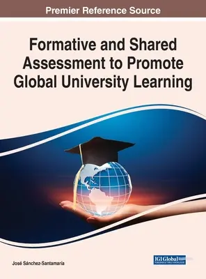 Formatívne a spoločné hodnotenie na podporu globálneho univerzitného vzdelávania - Formative and Shared Assessment to Promote Global University Learning