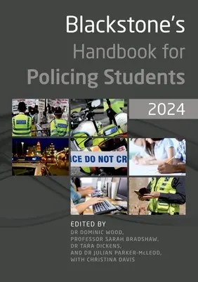 Blackstonova príručka pre študentov policajných odborov 2024 - Blackstone's Handbook for Policing Students 2024