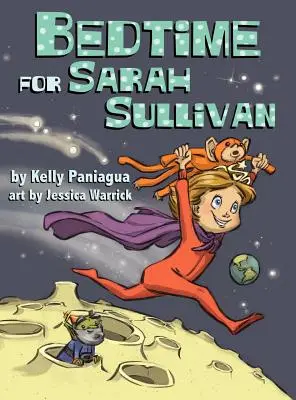Čas na spanie pre Sarah Sullivanovú - Bedtime for Sarah Sullivan