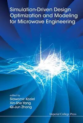 Simuláciou riadená optimalizácia a modelovanie návrhu pre mikrovlnné inžinierstvo - Simulation-Driven Design Optimization and Modeling for Microwave Engineering