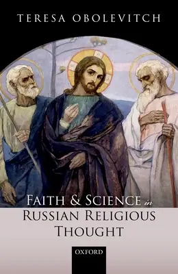 Viera a veda v ruskom náboženskom myslení - Faith and Science in Russian Religious Thought