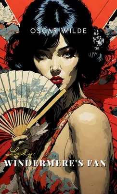 Vejár lady Windermerovej - Lady Windermere's Fan