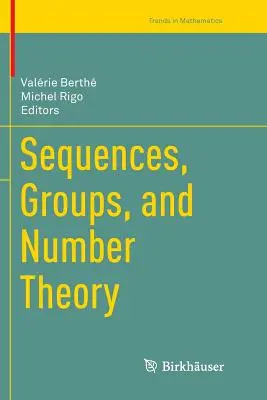 Postupnosti, skupiny a teória čísel - Sequences, Groups, and Number Theory