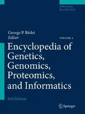 Encyklopédia genetiky, genomiky, proteomiky a informatiky - Encyclopedia of Genetics, Genomics, Proteomics, and Informatics