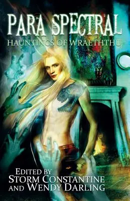 Para Spectral: Strašidlá z Wraeththu - Para Spectral: Hauntings of Wraeththu