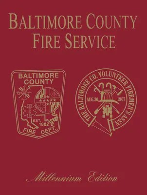 Baltimore Co, MD Požiar: Miléniové vydanie - Baltimore Co, MD Fire: Millenium Edition