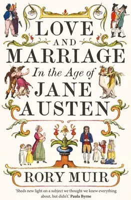 Láska a manželstvo vo veku Jane Austenovej - Love and Marriage in the Age of Jane Austen