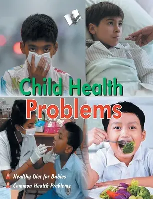 Zdravotné problémy detí - Child health problems