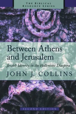 Medzi Aténami a Jeruzalemom: Židovská identita v helenistickej diaspóre - Between Athens and Jerusalem: Jewish Identity in the Hellenistic Diaspora