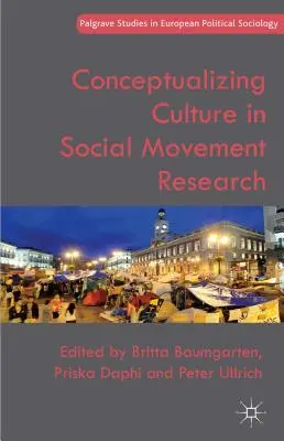 Konceptualizácia kultúry vo výskume sociálnych hnutí - Conceptualizing Culture in Social Movement Research