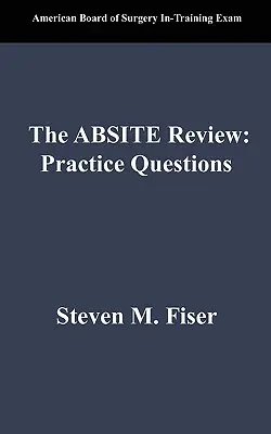 The Absite Review: Praktické otázky - The Absite Review: Practice Questions