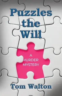 Hádanky Vôľa: Vražedná záhada - Puzzles The Will: A Murder Mystery