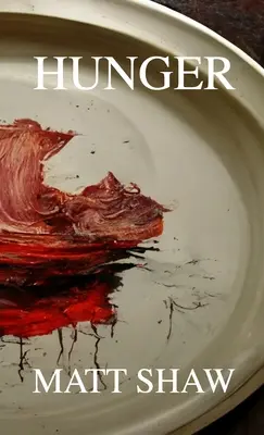 Hlad: Extrémny horor - Hunger: An Extreme Horror