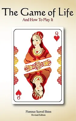 Hra života a ako ju hrať: Revidované vydanie - The Game of Life and How to Play It: Revised Edition