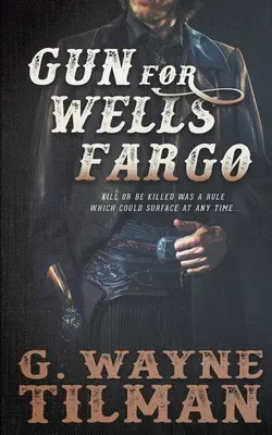 Zbraň pre Wells Fargo - Gun for Wells Fargo