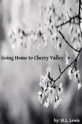 Návrat domov do Cherry Valley - Going Home to Cherry Valley