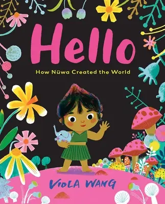 Ahoj: Ako Nwa stvoril svet - Hello: How Nwa Created the World