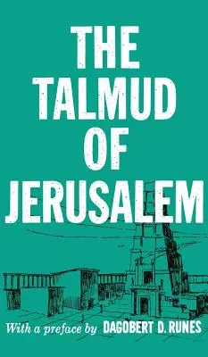 Jeruzalemský talmud - The Talmud of Jerusalem