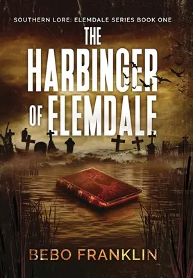 Elemdaleova predzvesť - The Harbinger of Elemdale