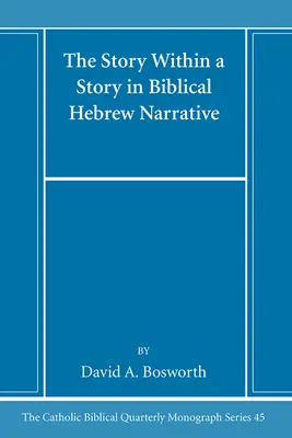 Príbeh v príbehu v biblickom hebrejskom rozprávaní - The Story Within a Story in Biblical Hebrew Narrative