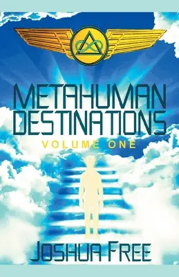 Metahumánne destinácie (Prvý diel): Komunikácia, ovládanie a velenie - Metahuman Destinations (Volume One): Communication, Control & Command