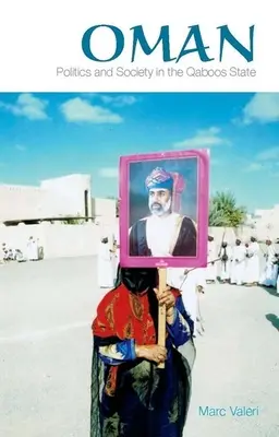 Omán: Politika a spoločnosť v štáte Qaboos - Oman: Politics and Society in the Qaboos State