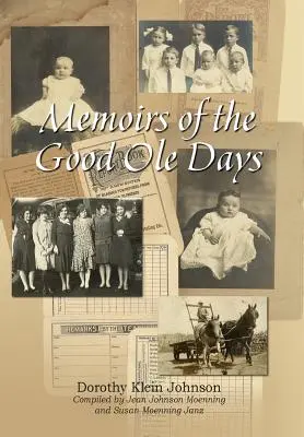 Spomienky na dobré dni OLE - Memoirs of the Good OLE Days