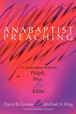 Anabaptistické kázanie - Anabaptist Preaching