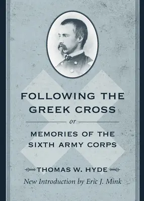 Za gréckym krížom, alebo spomienky na šiesty armádny zbor - Following the Greek Cross; Or, Memories of the Sixth Army Corps