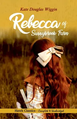Rebecca z farmy Sunnybrook - Rebecca of Sunnybrook Farm