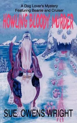 Krvavá vražda s vytím - Howling Bloody Murder