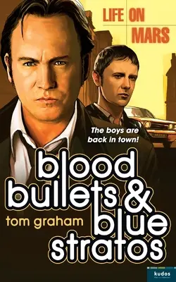 Život na Marse: Krv, guľky a modrý Stratos - Life on Mars: Blood, Bullets and Blue Stratos