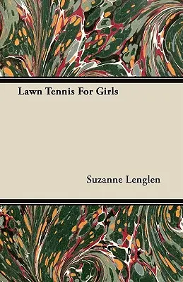 Tenis na trávniku pre dievčatá - Lawn Tennis For Girls