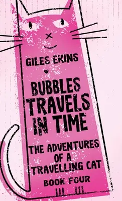 Bubliny cestujú v čase - Bubbles Travels In Time