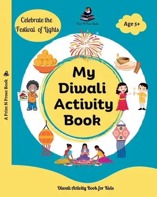 Moja kniha aktivít Diwali: Kniha: Omaľovánky, príbehy, remeslá, recepty a mnoho ďalšieho - Lord Rama - My Diwali Activity Book: Colouring, Story, Craft, Recipes and many more - Lord Rama