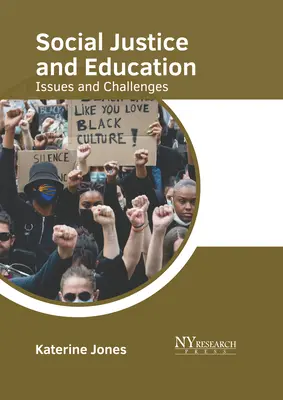 Sociálna spravodlivosť a vzdelávanie: Problémy a výzvy - Social Justice and Education: Issues and Challenges
