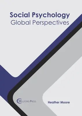 Sociálna psychológia: Globálne perspektívy - Social Psychology: Global Perspectives