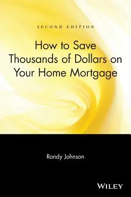Ako ušetriť tisíce dolárov na hypotéke na bývanie - How to Save Thousands of Dollars on Your Home Mortgage