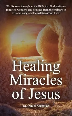 Ježišove uzdravujúce zázraky - Healing Miracles of Jesus
