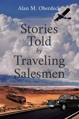 Príbehy rozprávané obchodným cestujúcim - Stories Told by Traveling Salesman