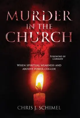 Vražda v Cirkvi: Keď sa duchovná slabosť a zneužívajúca moc stretnú - Murder in the Church: When Spiritual Weakness and Abusive Power Collide