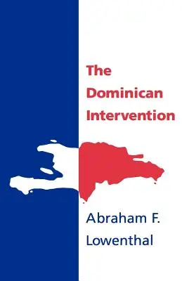 Dominikánska intervencia - The Dominican Intervention