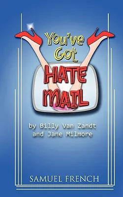Máš nenávistnú poštu - You've Got Hate Mail
