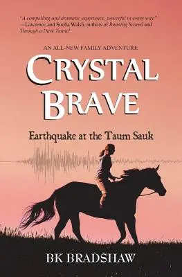 Krištáľová odvaha: Zemetrasenie v Taum Sauk - Crystal Brave: Earthquake at the Taum Sauk