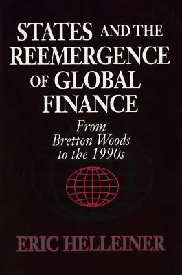 Štáty a opätovný vznik globálnych financií - States and the Reemergence of Global Finance
