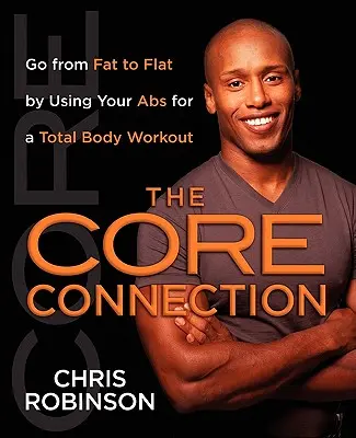 Spojenie jadra: Prechod z tučného na plochý pomocou ABS na celkovú - The Core Connection: Go from Fat to Flat by Using Your ABS for a Total