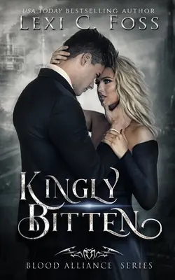 Kráľovsky uštipačný - Kingly Bitten