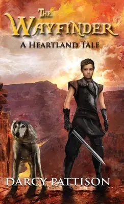 Hľadač cesty: A Heartland Tale - The Wayfinder: A Heartland Tale
