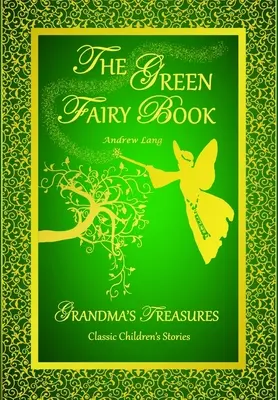 Zelená kniha o vílach - Andrew Lang - The Green Fairy Book - Andrew Lang